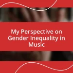 My Perspective on Gender Inequality in Music